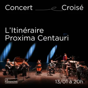 Proxima Centauri / L’Itinéraire